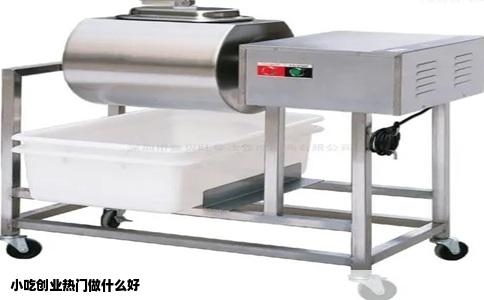 小吃创业热门做什么好